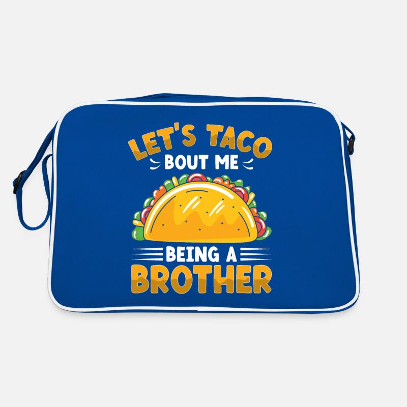 Let’s Taco Bout Me Being A Brother Cinco De Mayo Sac Retro