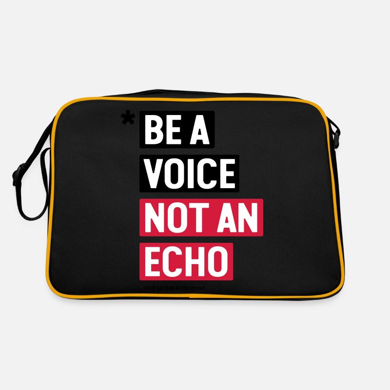be a voice not an echo — Geschenkidee Retro Tasche