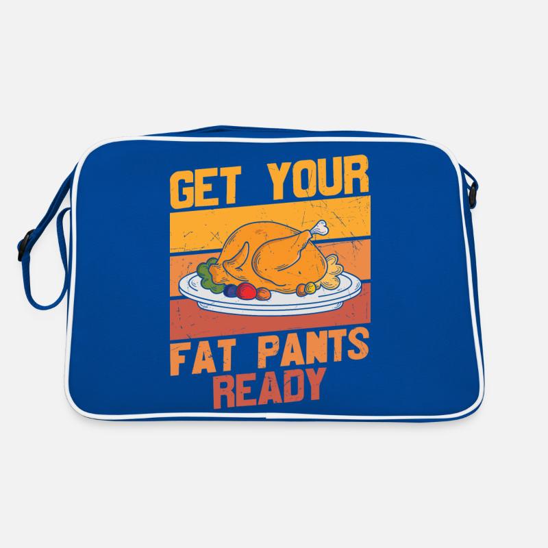 get your fat pants ready - Funny Turkey Sac Retro