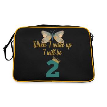 When i wake up i will be 2 - Retro Tasche - Schwarz/Gold - Hinten