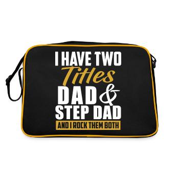 I Have 2 Titles, Dad & Step Dad And I Rock Theme ... - Retro Bag - black/gold - Back
