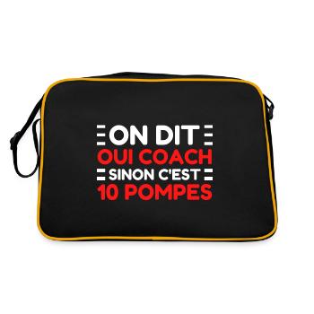 On Dit OUI COACH Sinon C'est 10 POMPES Entraineur - Sac Retro - noir/or - Dos