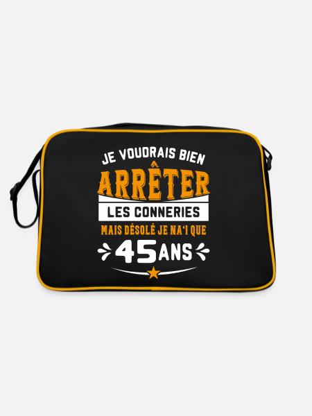 Je Voudrais Bien 45 Ans Humour Cadeau - Sac Retro - noir/or - Dos