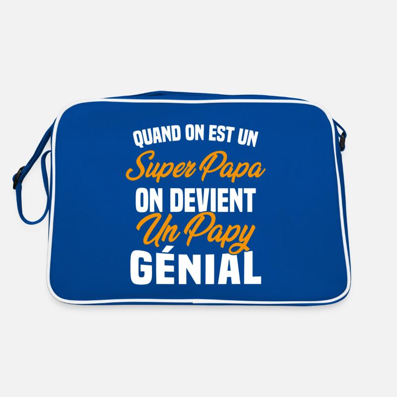 Quand On Est Super Papa On Devient Papy Génial Sac Retro