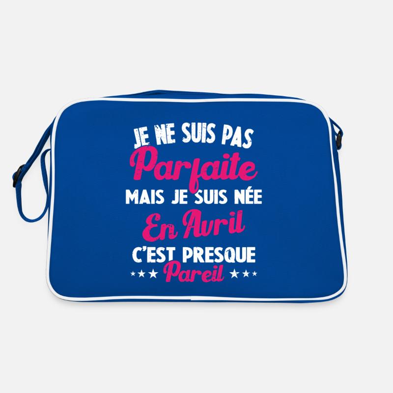 Anniversaire - Pas parfaite mais née en Avril Sac Retro