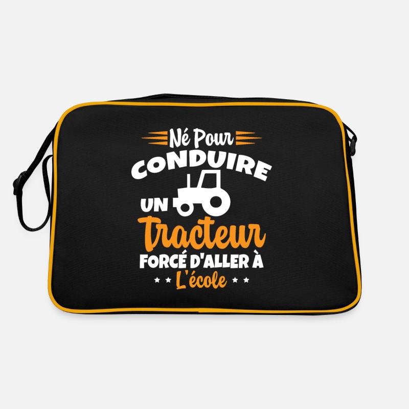 Né pour conduire un tracteur forcé daller à lécole Sac Retro