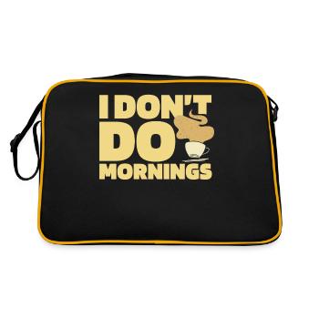 Coffee Cafe Funny I Don't Do Mornings - Retro Bag - black/gold - Back