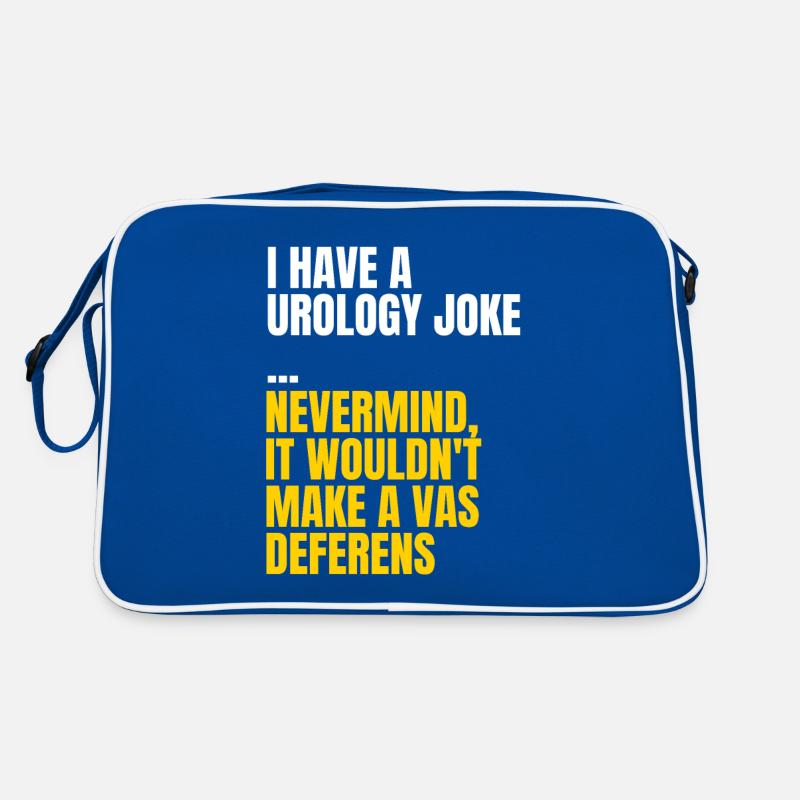 Urology joke - Nevermind it wouldn't make a vas Retro Bag
