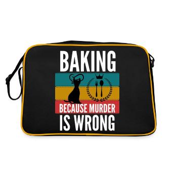baking because murder is wrong shirt - Retro Bag - black/gold - Back