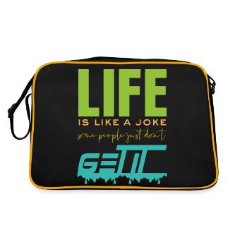 Life is like a joke - funny saying - Retro Bag - black/gold - Back