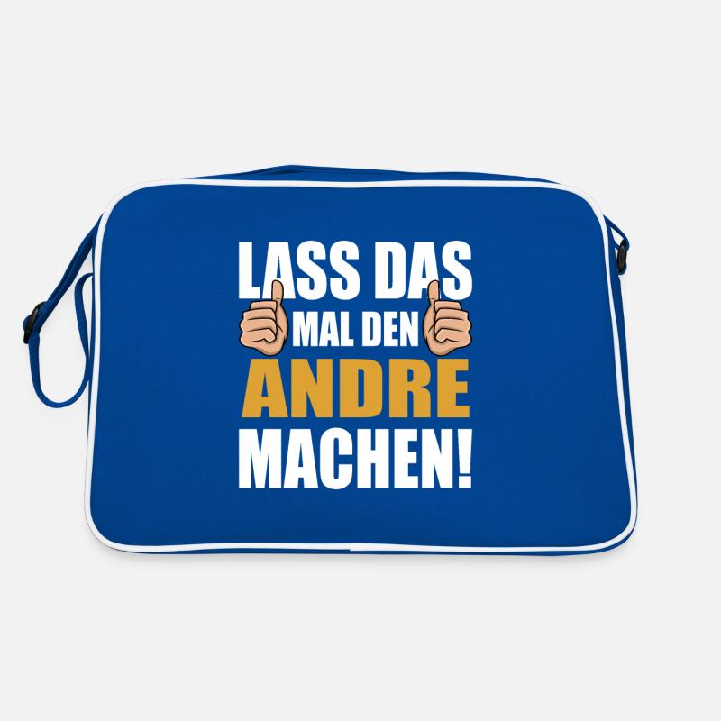 Lass das mal den Andre machen Retro Tasche