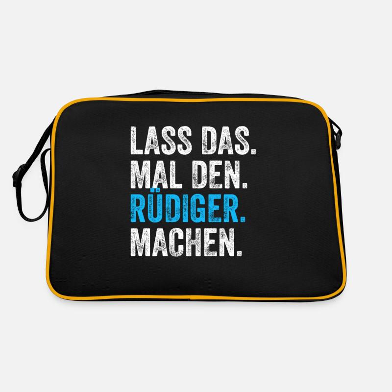 Lass das mal den Rüdiger machen Name Retro Tasche