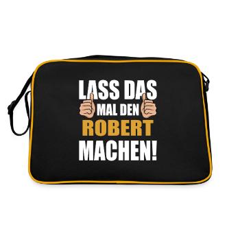 Lass das mal den Robert machen - Retro Tasche - Schwarz/Gold - Hinten