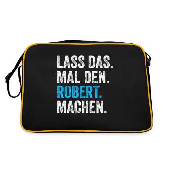 Lass das mal den Robert machen Name - Retro Tasche - Schwarz/Gold - Hinten