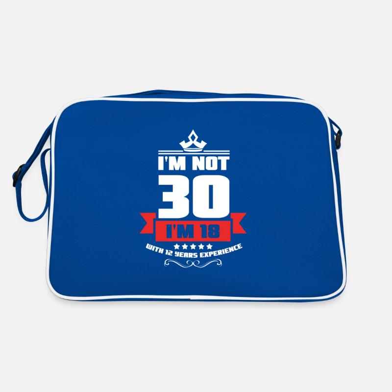 Lustig nicht 30 Ich bin 18 mit 12 Jahren Exp 30. Retro Tasche
