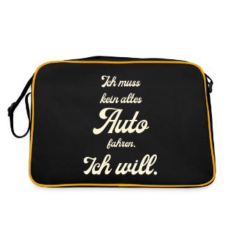 Ich muss kein altes Auto fahren. Ich will! - Retro Tasche - Schwarz/Gold - Hinten