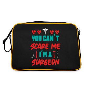 You Can't Scare Me I'm A Surgeon Surgery Doctor - Retro Bag - black/gold - Back