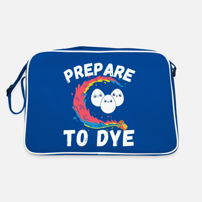 Prepare to Dye, Funny Easter Eggs Gift, happy Retro Bag