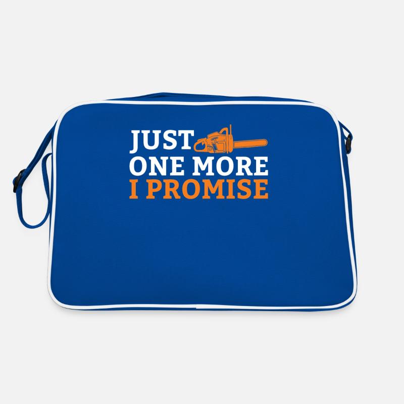 Tronçonneuse Sculptant juste un de plus je promets Charpentier Sac Retro