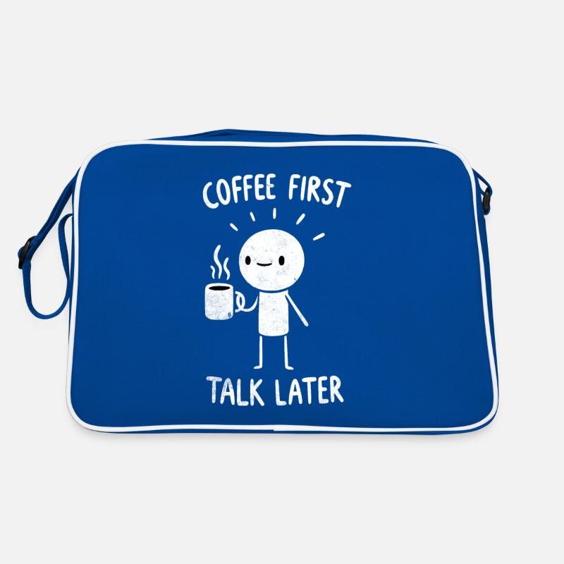 Coffee First - Talk Later Java Brew Humour Sac Retro