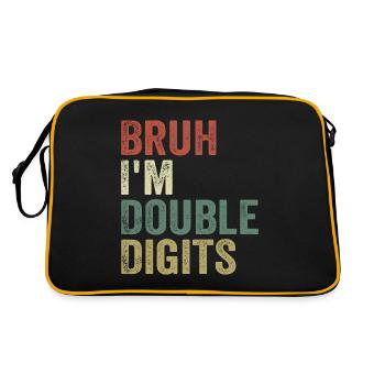 Bruh I'm Double Digits funny kid 10th years old - Sac Retro - noir/or - Dos