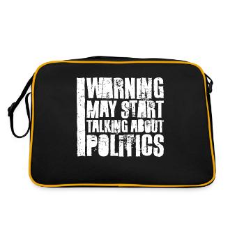 Funny Warning May Start Talking About Politics - Retro Bag - black/gold - Back