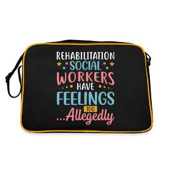 Rehabilitation Social Workers Have Feelings Too - Retro Tasche - Schwarz/Gold - Hinten