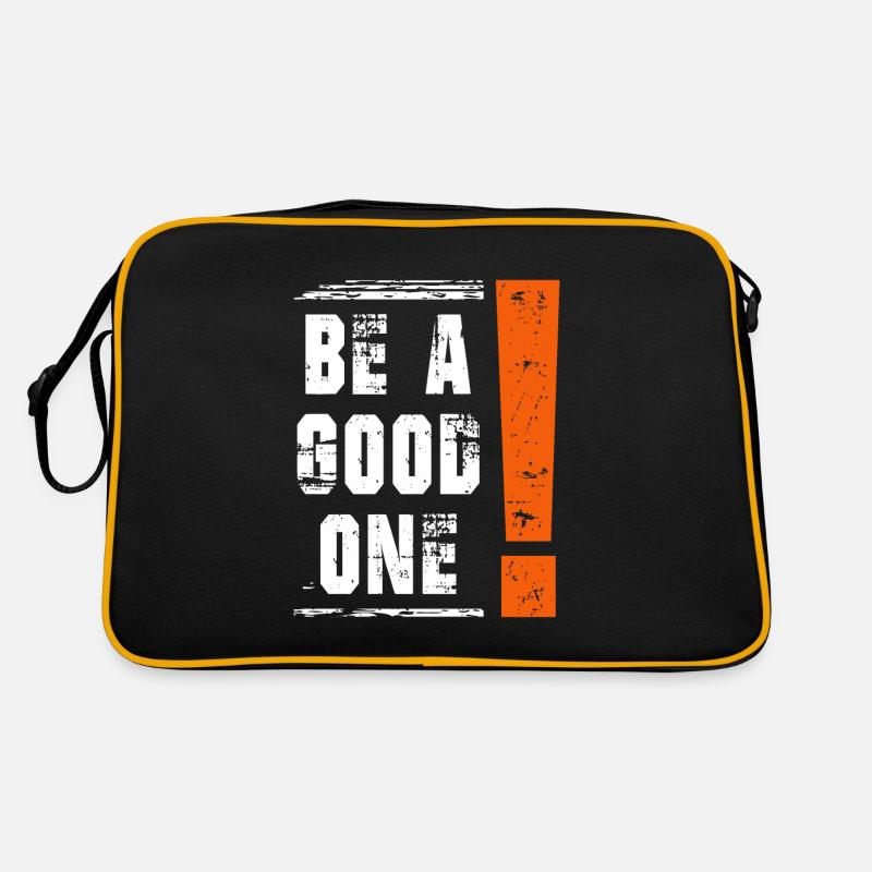 Be a good one Spruch Sprüche Statement Retro Tasche