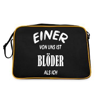 Einer von uns ist blöder als ich cooler Spruch - Retro Tasche - Schwarz/Gold - Hinten