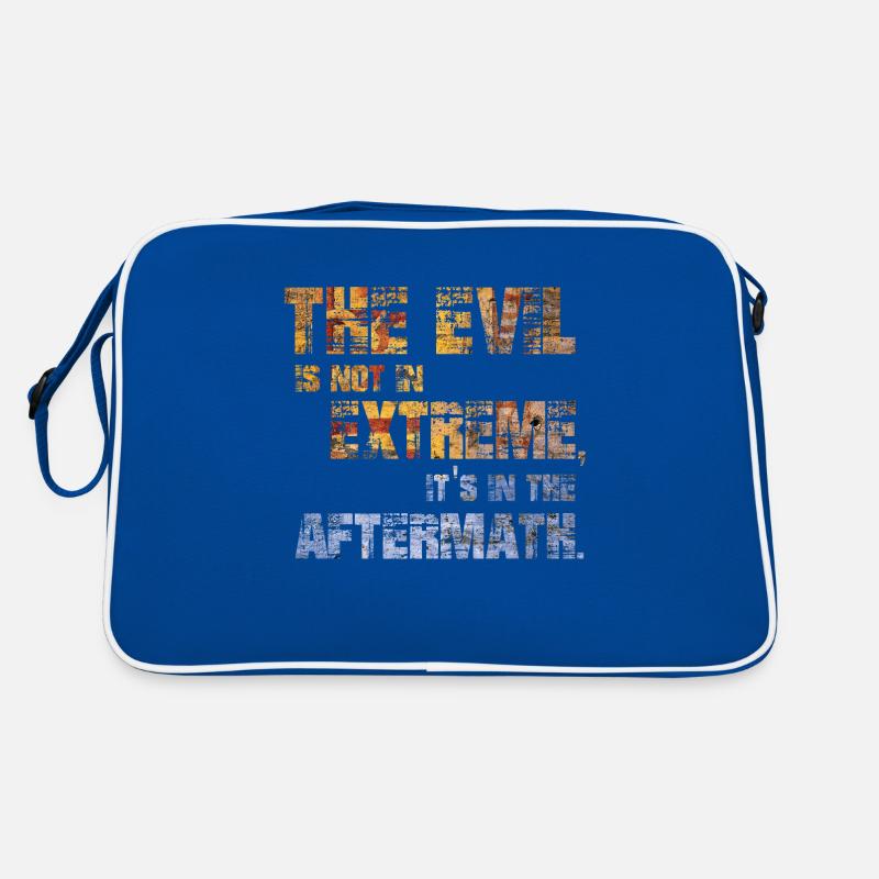 The Evil is not in extremes, it's in the aftermath Retro Bag