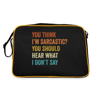 Vous pensez que je suis sarcastique, vous devriez entendre ce qui est drôle - Sac Retro - noir/or - Dos