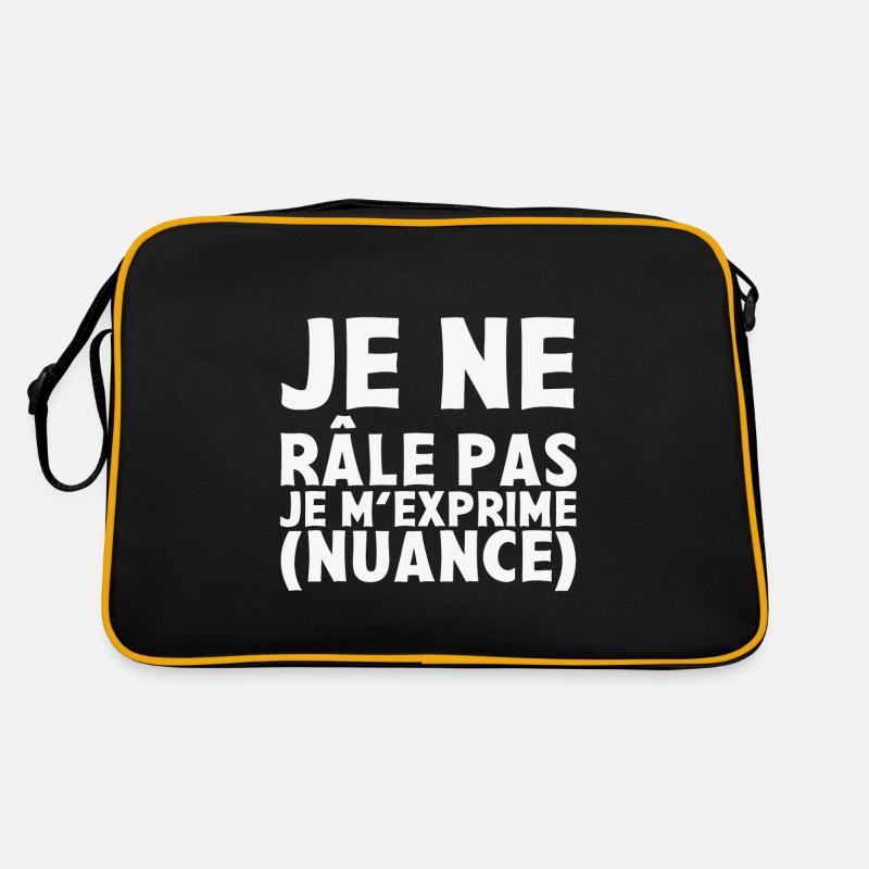 I don't complain I express myself Nuance Retro Bag