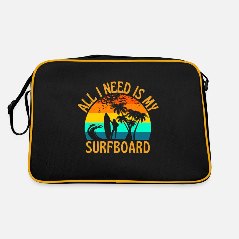 All I Need Is My Surfboard Funny Surfer Retro Bag