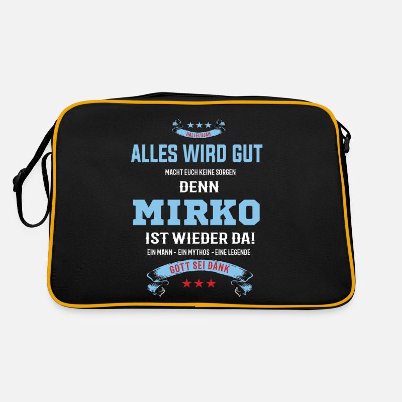 alles wird gut denn Mirko Ist da T-Shirt Retro Tasche