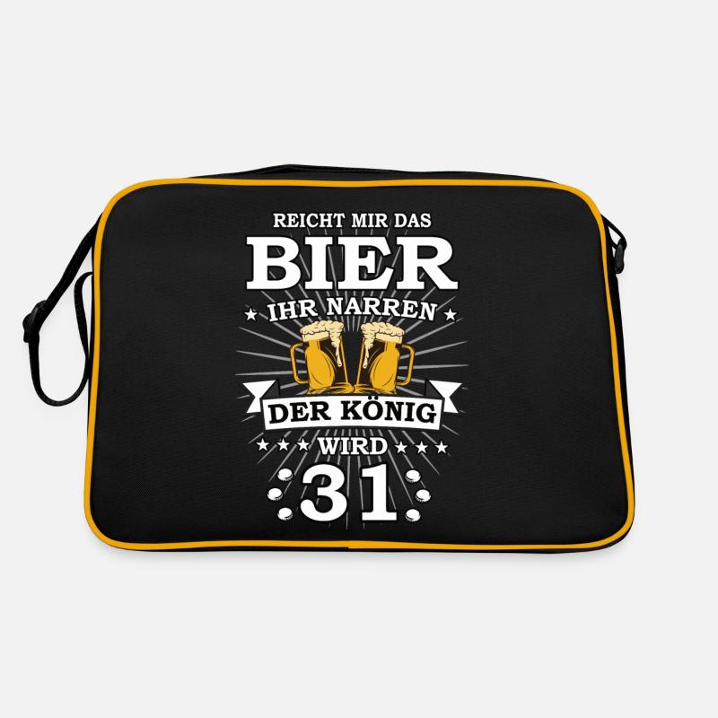 Reicht mir das Bier ihr Narren der König wird 31 Retro Tasche
