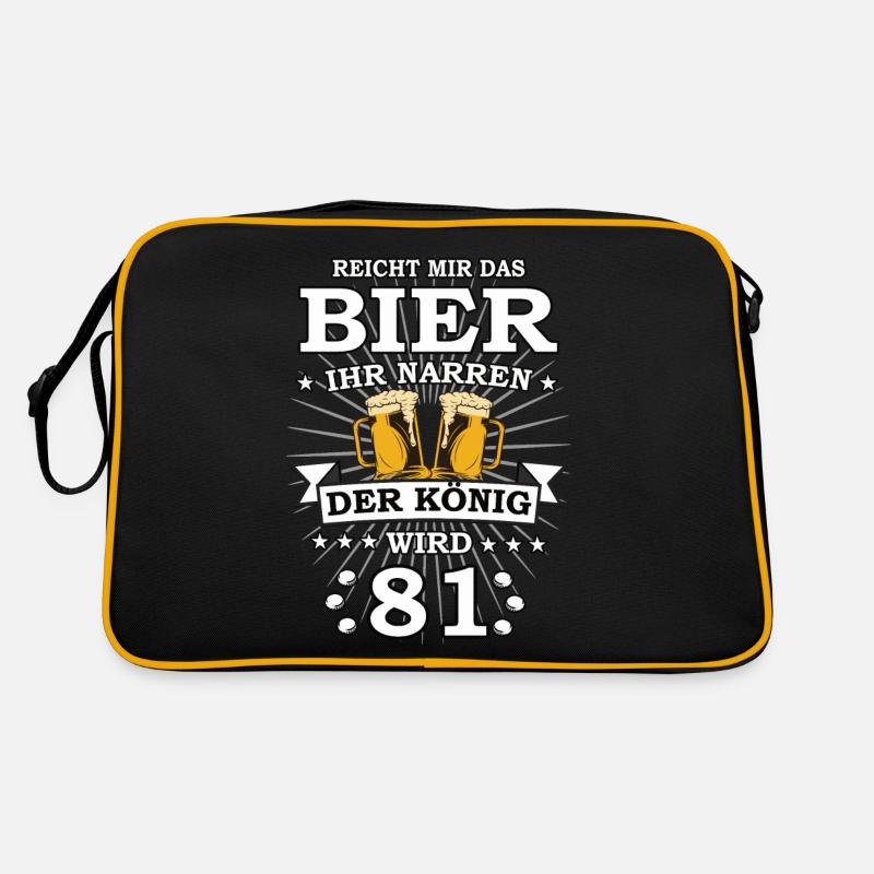 Reicht mir das Bier ihr Narren der König wird 81 Retro Tasche