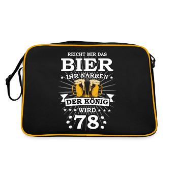 Reicht mir das Bier ihr Narren der König wird 78 - Retro Tasche - Schwarz/Gold - Hinten