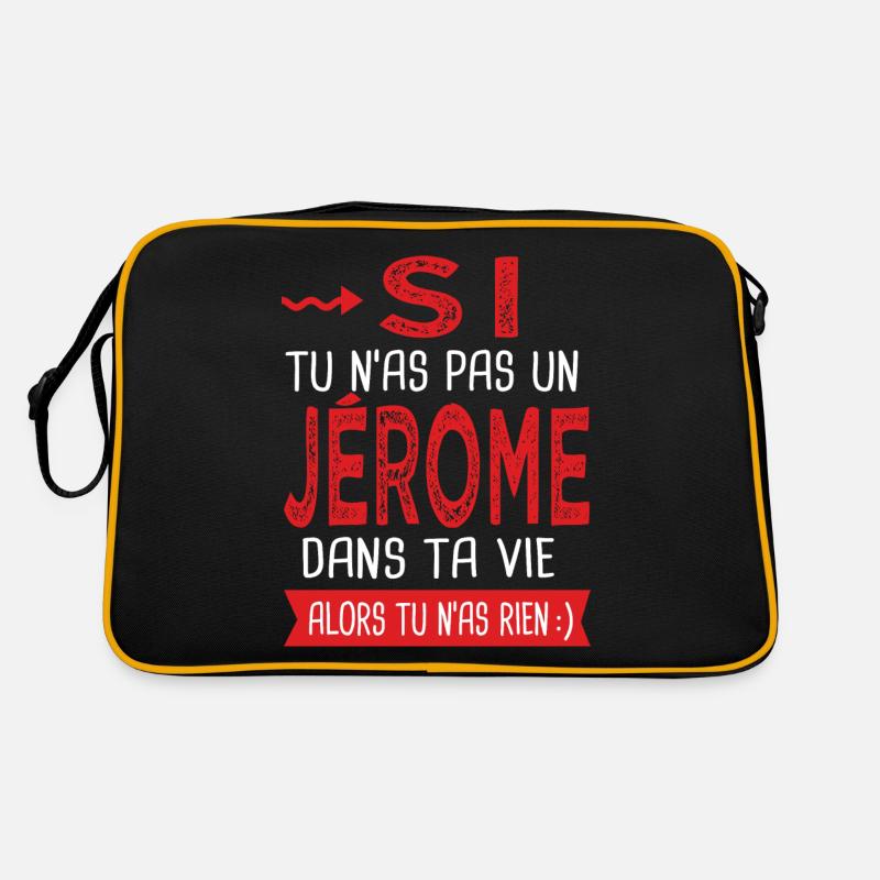 Si tu n as pas un Jérome dans ta vie Cadeau Humour - Sac Retro - noir/or