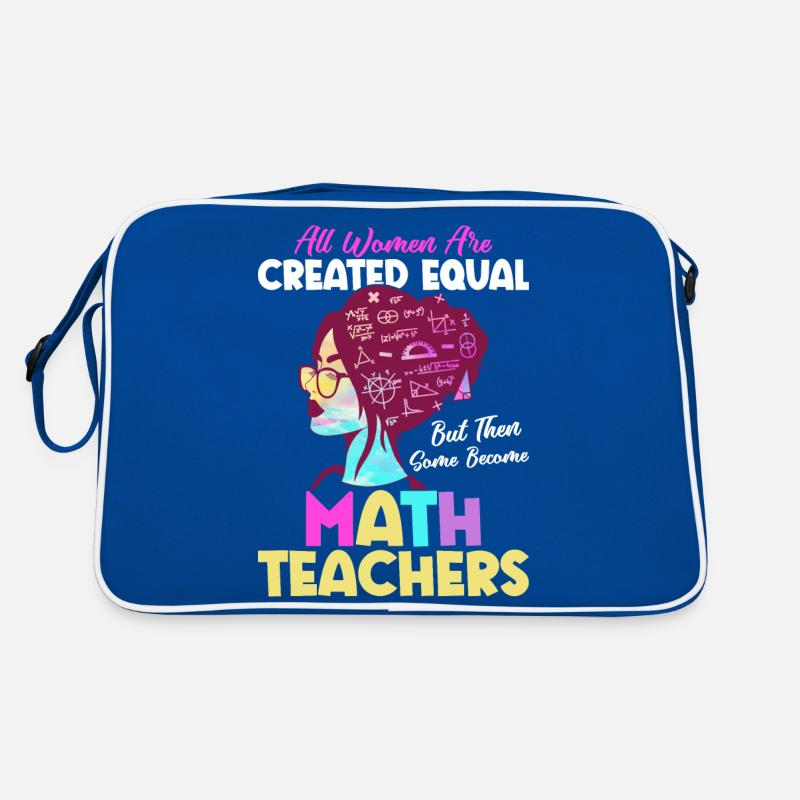 Some Become Math Teachers School Education Retro Bag