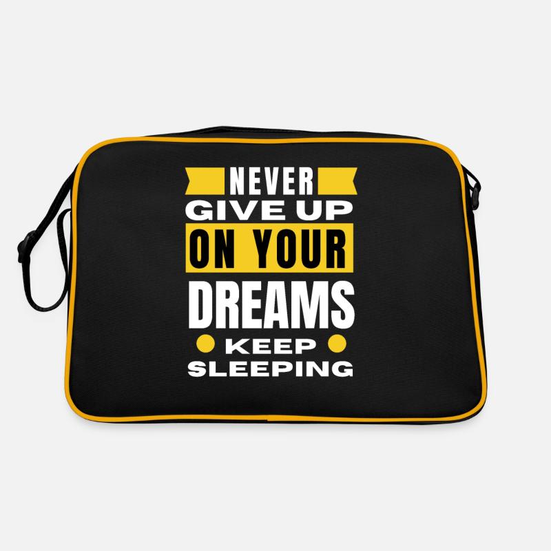 Never give up on your dreams keep sleeping Retro Bag