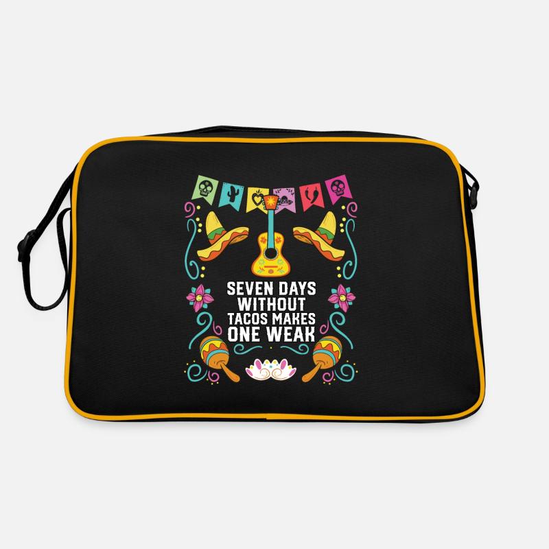Seven Days Without Tacos Makes One Weak Mexican Retro Tasche