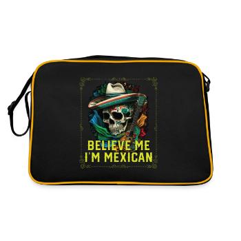 Believe Me I'm Mexican Life Mexico Pride Country - Retro Bag - black/gold - Back