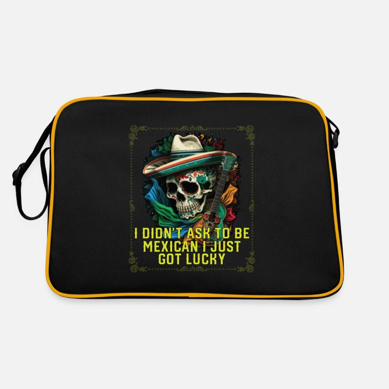 I Didn't Ask to Be Mexican I Just Got Lucky Retro Tasche