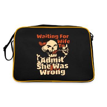 Waiting For Wife To Admit She Was Wrong Funny - Retro Bag - black/gold - Back