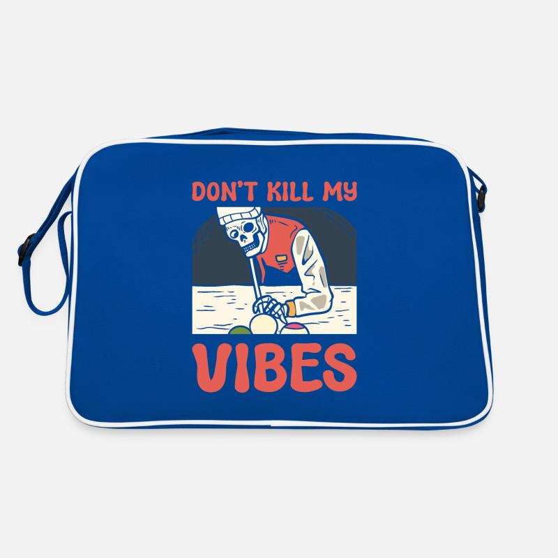 Don't Kill My Vibes Billardspieler Retro Tasche