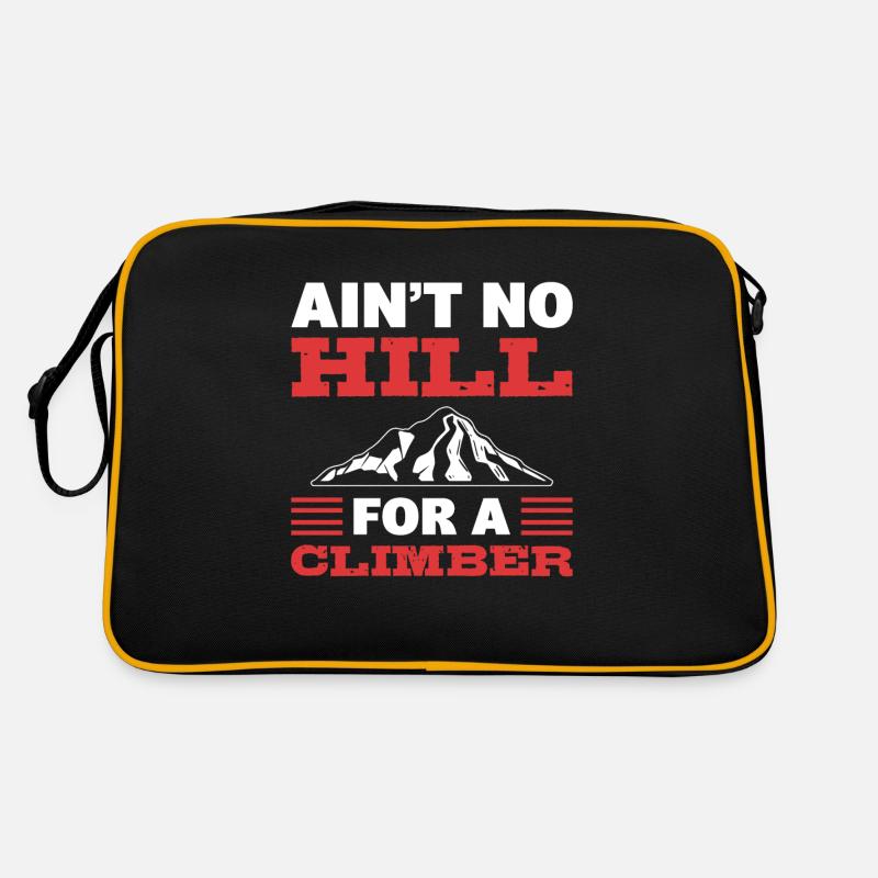 Ain't No Hill For A Climber Bergsteiger Retro Tasche