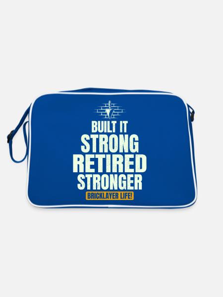 Retired Strong: Humorous Bricklayer Life Tribute - Retro Bag - blue/white - Back