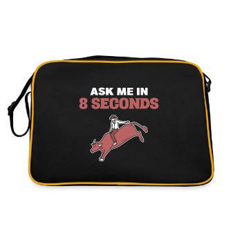 Ask Me In 8 Seconds Bullenreiter - Retro Tasche - Schwarz/Gold - Hinten