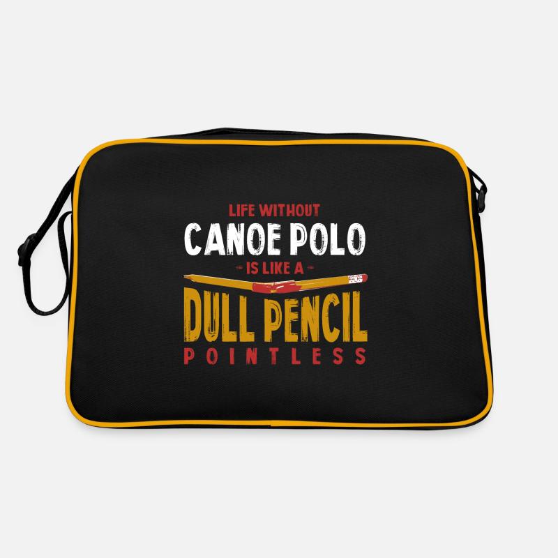 La vie sans canoë polo est comme un crayon terne Sac Retro