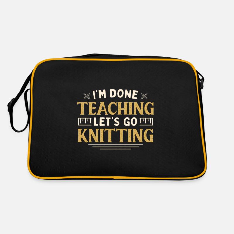 I'm Done Teaching Let's Go Knitting Funny Teacher Retro Tasche